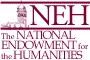 [The National Endowment for the Humanities]